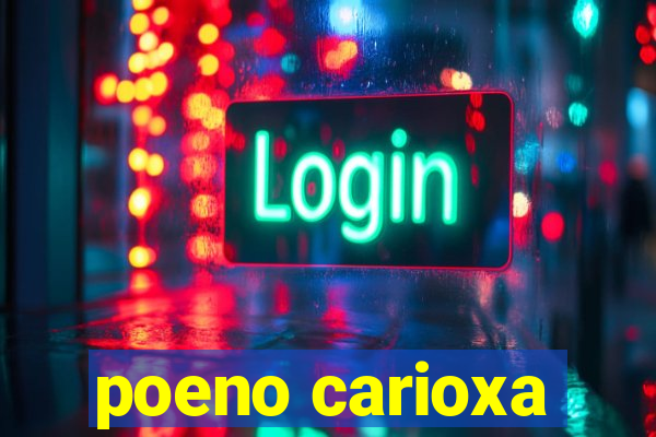 poeno carioxa